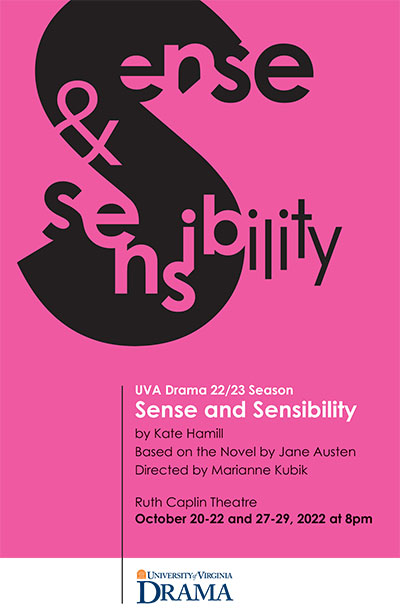 UVA Drama and Dance 2022-2023 Season: Sense and Sensibility by Kate Hamill