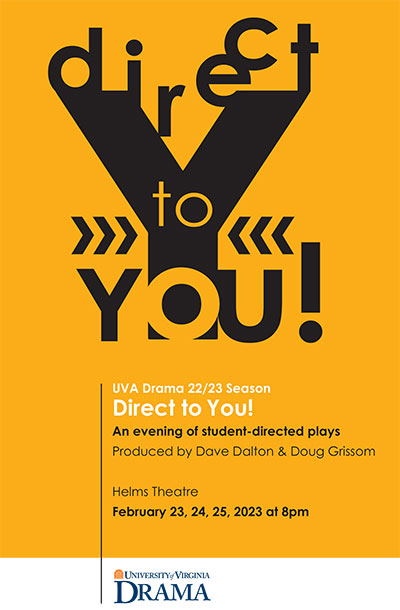 Direct to You! An evening of student-directed plays