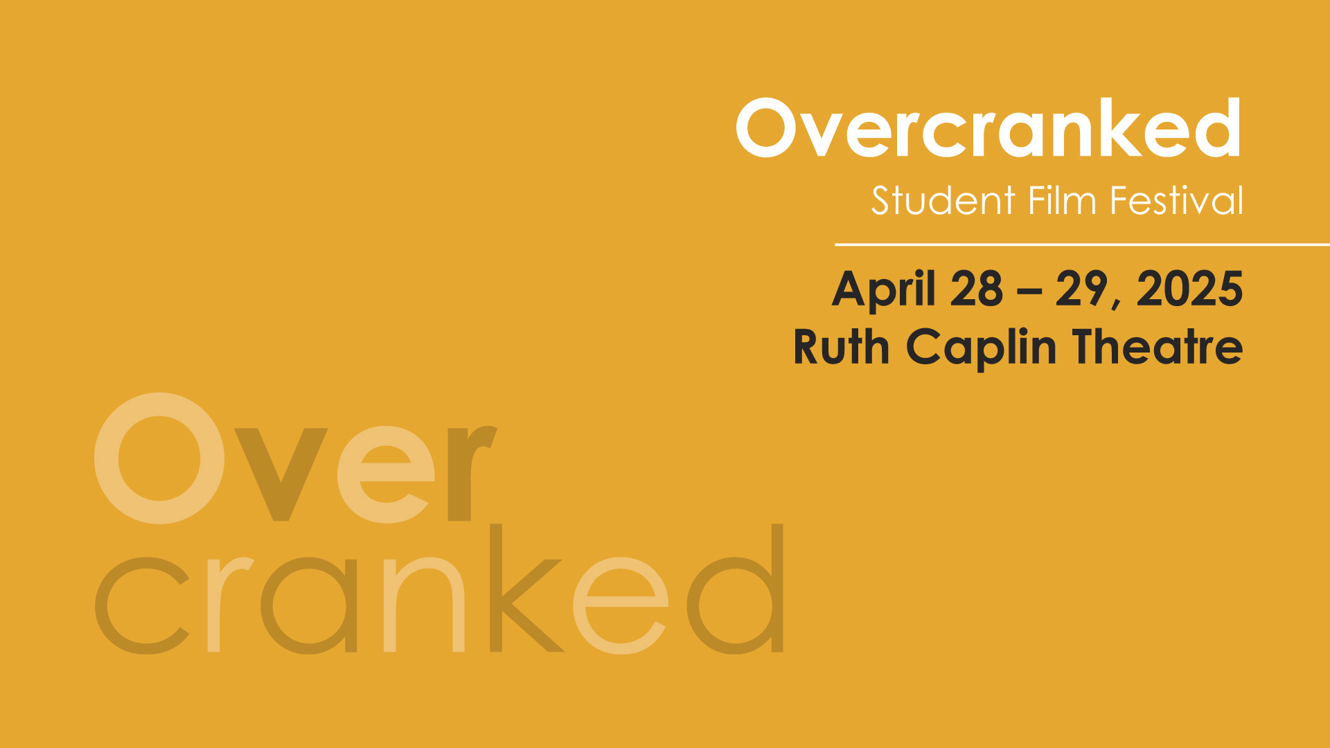 text-based graphic for OVERCRANKED, student film festival