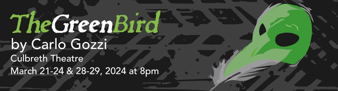 The Green Bird by Carlo Gozzi, March 21-24 & 28-29, 2024, image of a green bird mask with a feather in its beak.