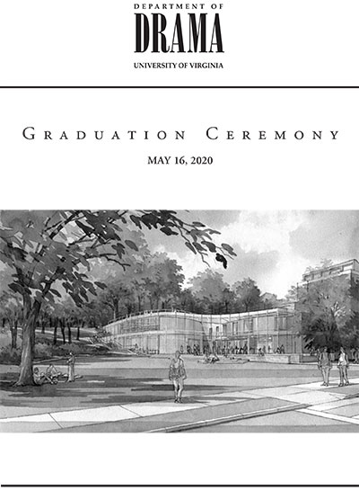 UVA Drama Department May 16, 2020 Diploma Ceremony Program