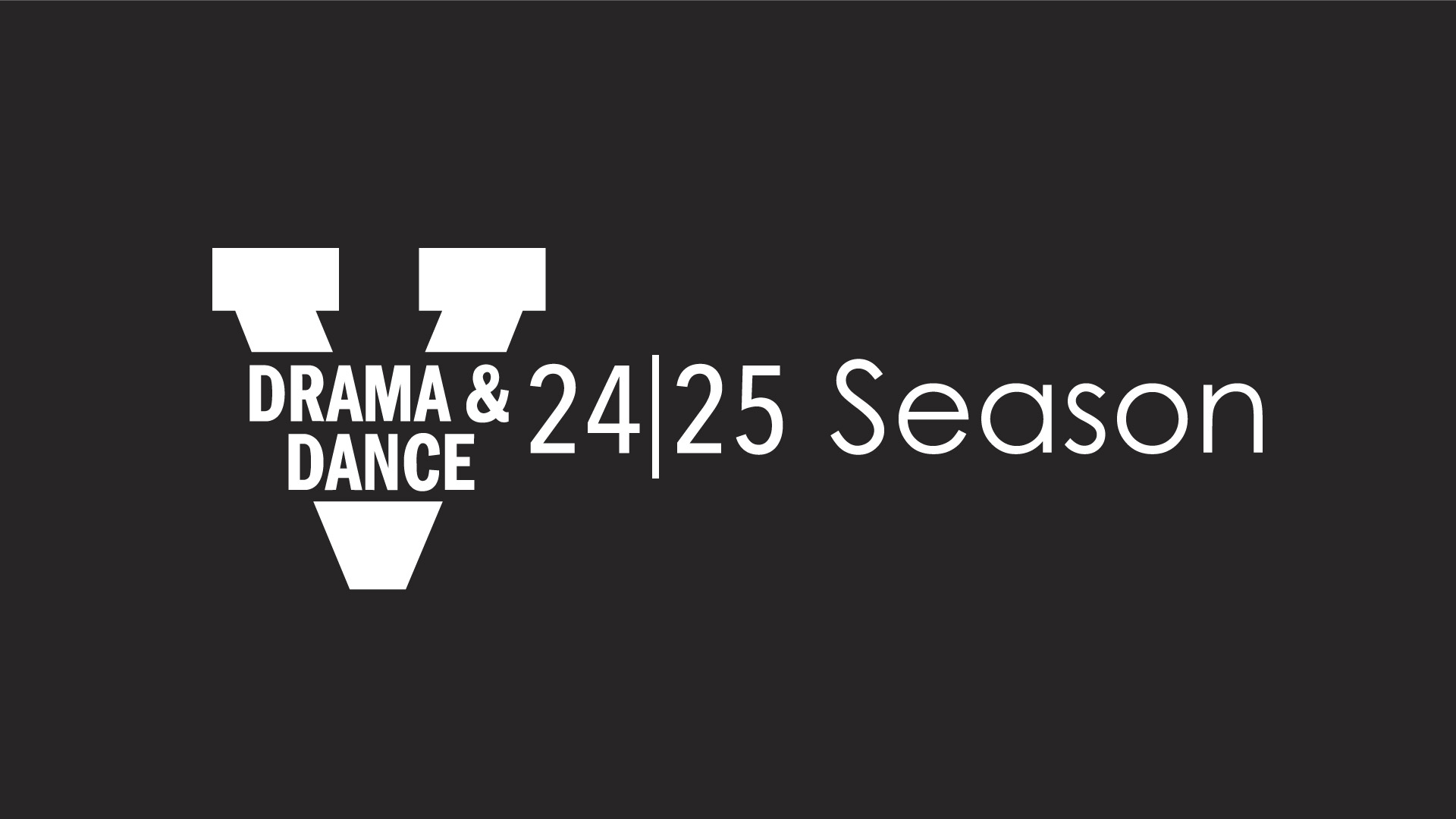 UVA Drama & Dance 2024-2025 Season