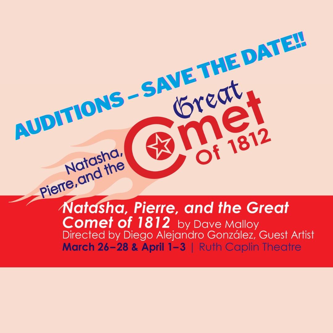 light red background, "AUDITIONS -- SAVE THE DATE!!" for Natasha, Pierre & the Great Comet of 1812